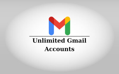 How to Create Unlimited Gmail Accounts and Why It Can Be Useful